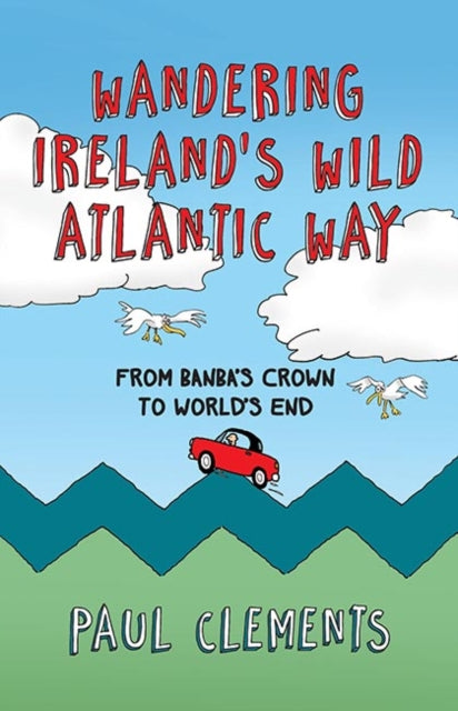 Wandering Irelands Wild Atlantic Way