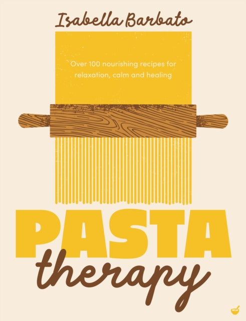 Pasta Therapy By Barbato, Isabella
