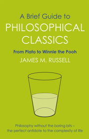 Brief Guide To Philosophical Classics