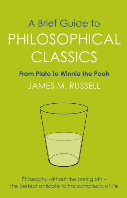 Brief Guide To Philosophical Classics