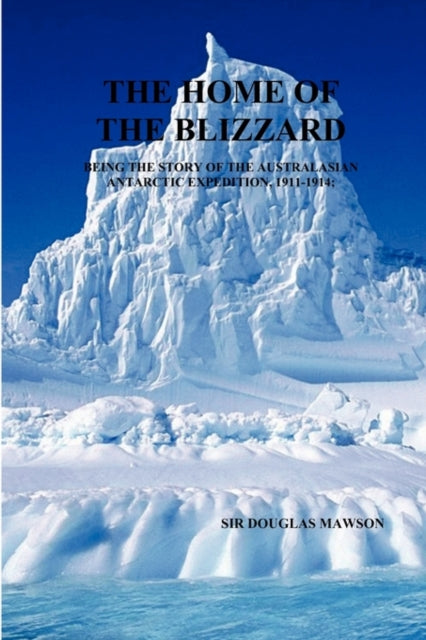 The Home Of The Blizzard
