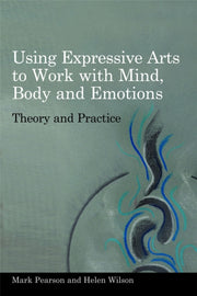 Using Expressive Arts To Work With Mind