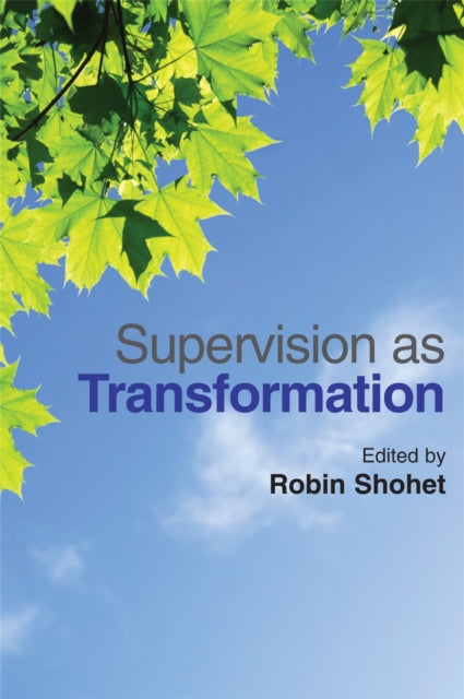 Supervision As Transformation