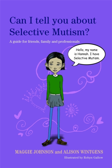 Can I Tell You About Selective Mutism