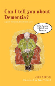 Can I Tell You About Dementia