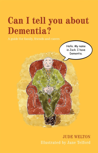 Can I Tell You About Dementia