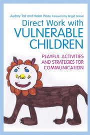 Direct Work With Vulnerable Children
