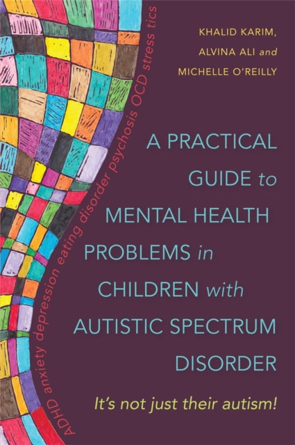 A Practical Guide To Mental Health Prob By Alvina Ali Michelle