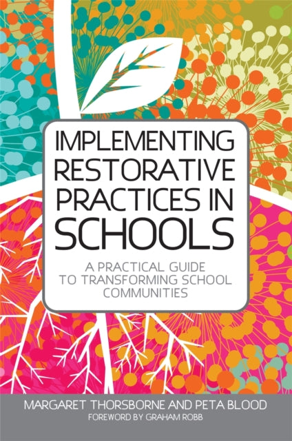 Implementing Restorative Practice/school