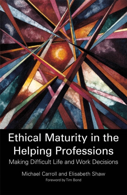 Ethical Maturity In The Helping Pro