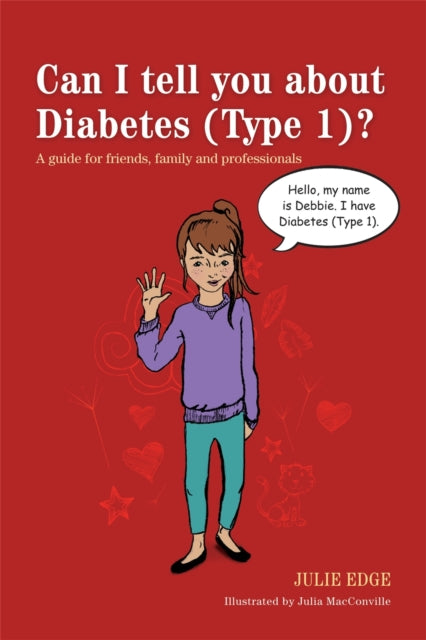 Can I Tell You About Diabetes Type 1
