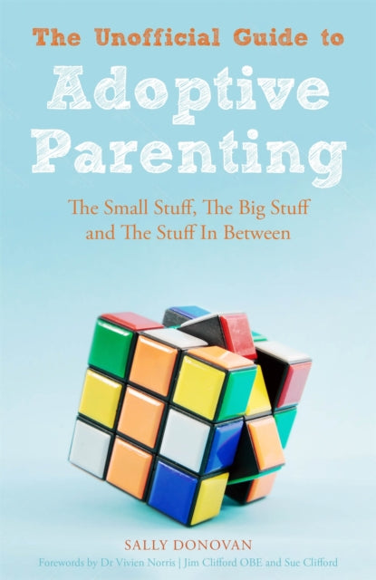 Unofficial Guide To Adoptive Parenting