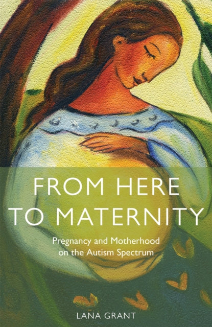 From Here To Maternity/autism Spectrum