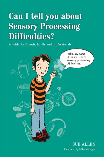 Can I Tell You About Sensory Processing
