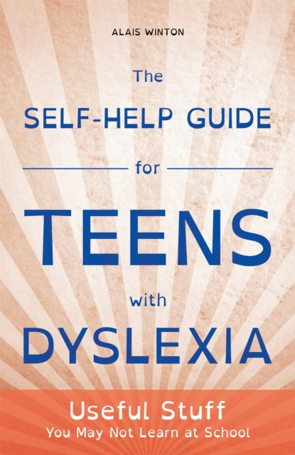 Self Help Guide For Teens With Dyslexia