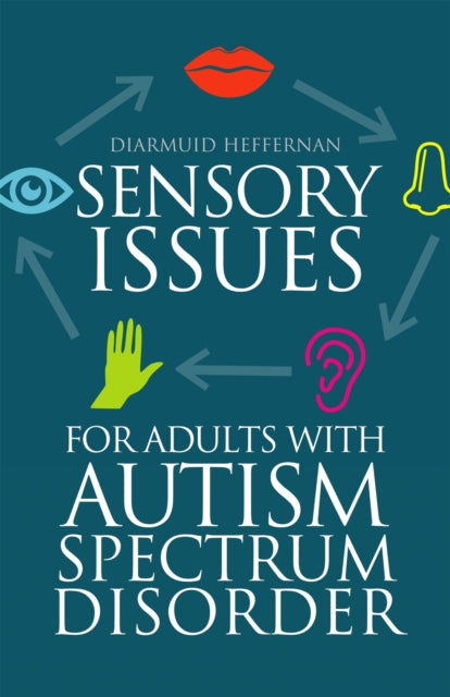 Sensory Issues For Adults With Autism Sp