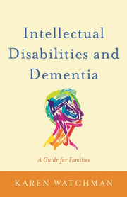 Intellectual Disabilities & Dementia