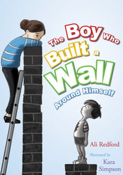 Boy Who Built A Wall Around Himself