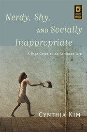 Nerdy Shy & Socially Inappropriate