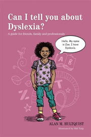 Can I Tell You About Dyslexia