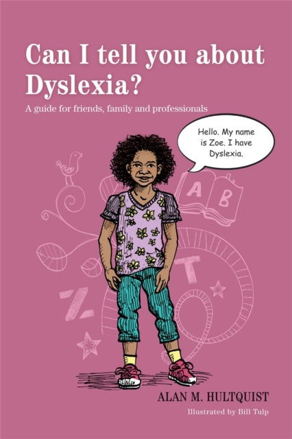 Can I Tell You About Dyslexia
