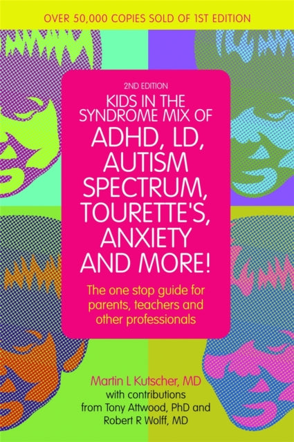 Kids In The Syndrome Mix Of Adhd Ld By Kutscher Martin