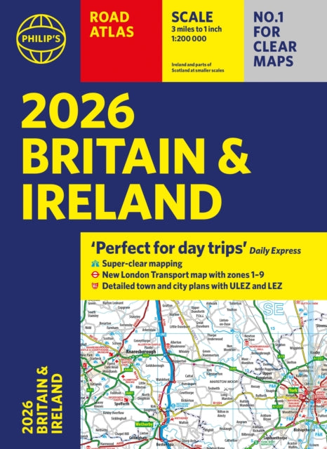 Philips Road Atlas Britain & Ireland2026 By Philips Maps