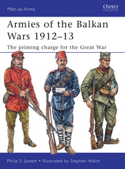 Armies Of The Balkan Wars 1912-13 By Jowett, Philip