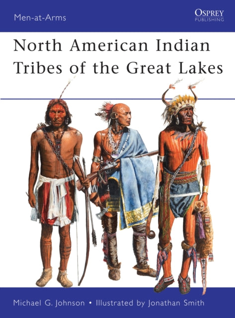 American Indian Tribes Of The Great Lake By Johnson, Michael G