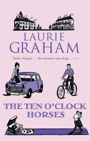 The Ten Oclock Horses