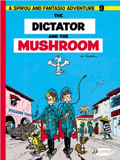 Dictator & The Mushroom