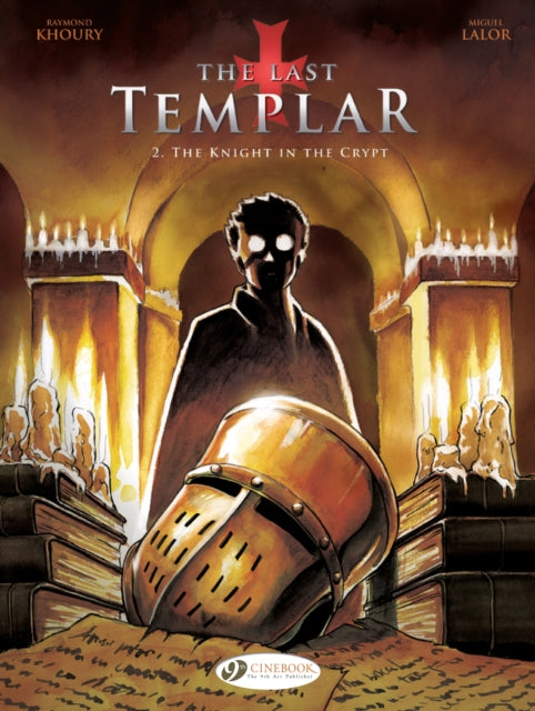 Last Templar Vol 2 The Knight In/crypt