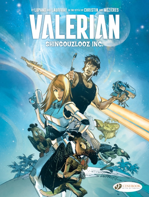 Valerian & Laureline Shingouzlooz Inc
