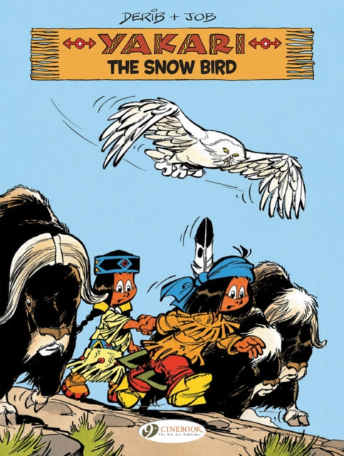 Yakari Vol 17 The Snow Bird