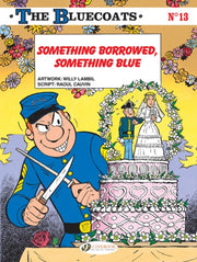 Bluecoats 13 Something Borrowed Somethin
