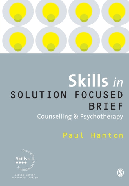 Skills In Solution Focused Brief Counsel
