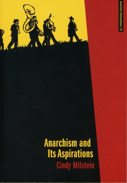Anarchism & Its Aspirations