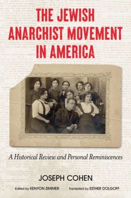 Jewish Anarchist Movement In America The By , Joseph