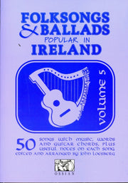 Folksongs & Ballads Popular/ireland Vol5 By Loesberg,john