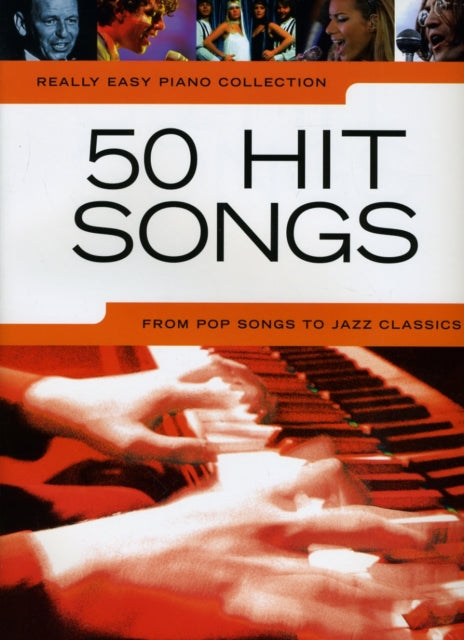 Really Easy Piano 50 Hit Songs