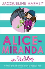 Alice Miranda On Holiday 2