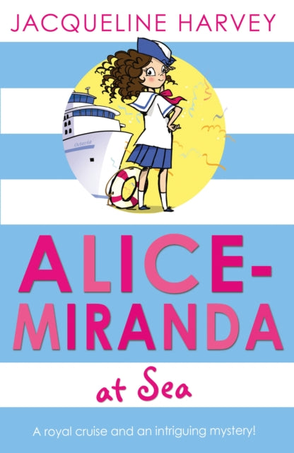 Alice Miranda At Sea 4 By Harvey, Jacqueline