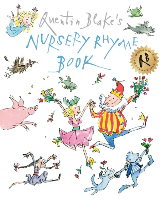 Quentin Blakes Nursery Rhyme Book