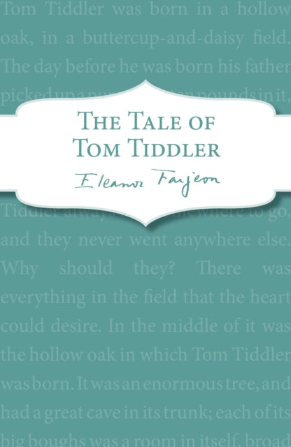 Tale Of Tom Tiddler By Farjeon, Eleanor
