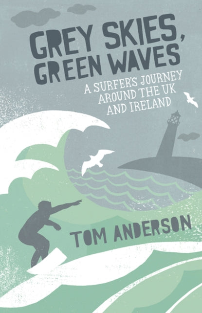 Grey Skies Green Waves