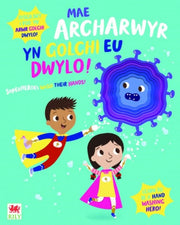 Mae Archarwyr Yn Golchi Eu Dwylo Superhe