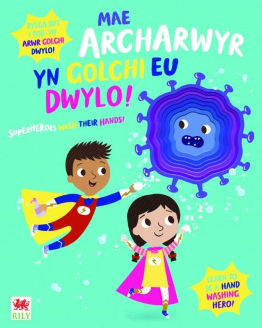 Mae Archarwyr Yn Golchi Eu Dwylo Superhe