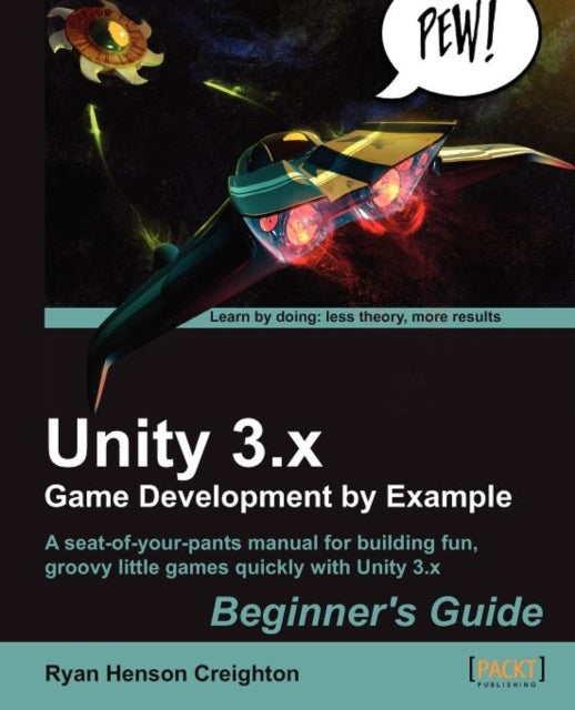 Unity 3.x Game Development By Example Be