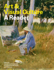 Exploring Art & Visual Culture A Reader