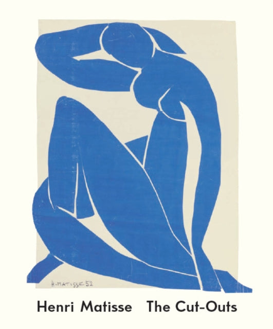 Henri Matisse The Cut Outs
